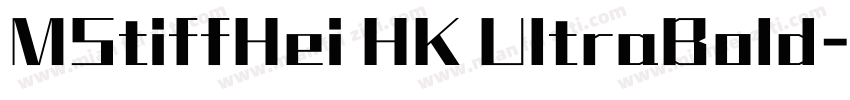 MStiffHei HK UltraBold字体转换